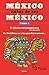 México antes de ser México:...