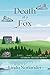 Death of a Fox: A Cabin by ...