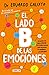 El lado B de las emociones