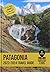 Patagonia Travel Guide 2023...