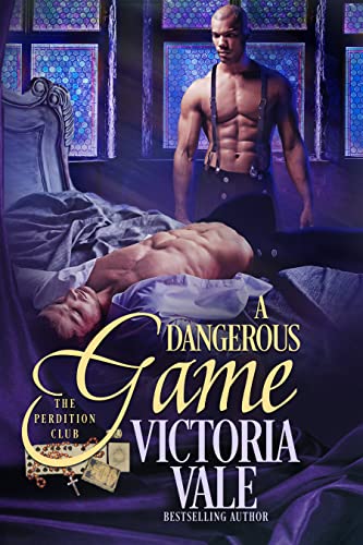 A Dangerous Game (Perdition Club #7)