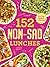 152 non-sad lunches you can make in 5 minutes by Alexander Hart
