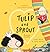 Tulip and Sprout by Emma  Wood