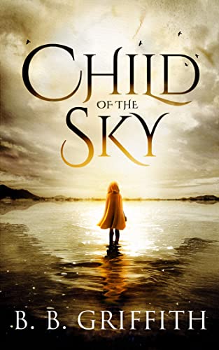 Child of the Sky (Vanished, #5) (The Vanished Series)