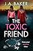 The Toxic Friend
