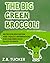 The Big Green Broccoli by Z.B. Tucker