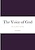 The Voice of God - How he s...