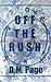 Off The Rush (Eastwood Knig...
