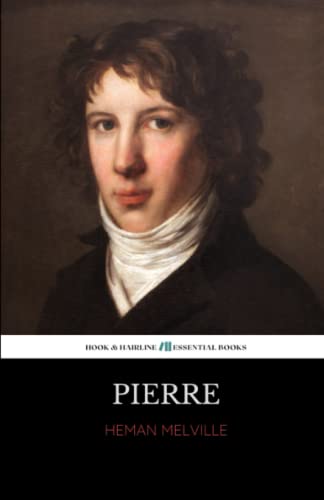 Pierre: , or The Ambiguities