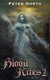 Blood Rites 2 by Peter  North