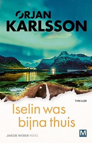 Iselin was bijna thuis (Jakob Weber, #1)