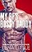 My Boyfriend's Bossy Daddy (My Boyfriend's Dad #1)