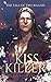 To Kiss a Killer (The Tale ...