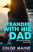 Stranded With His Dad