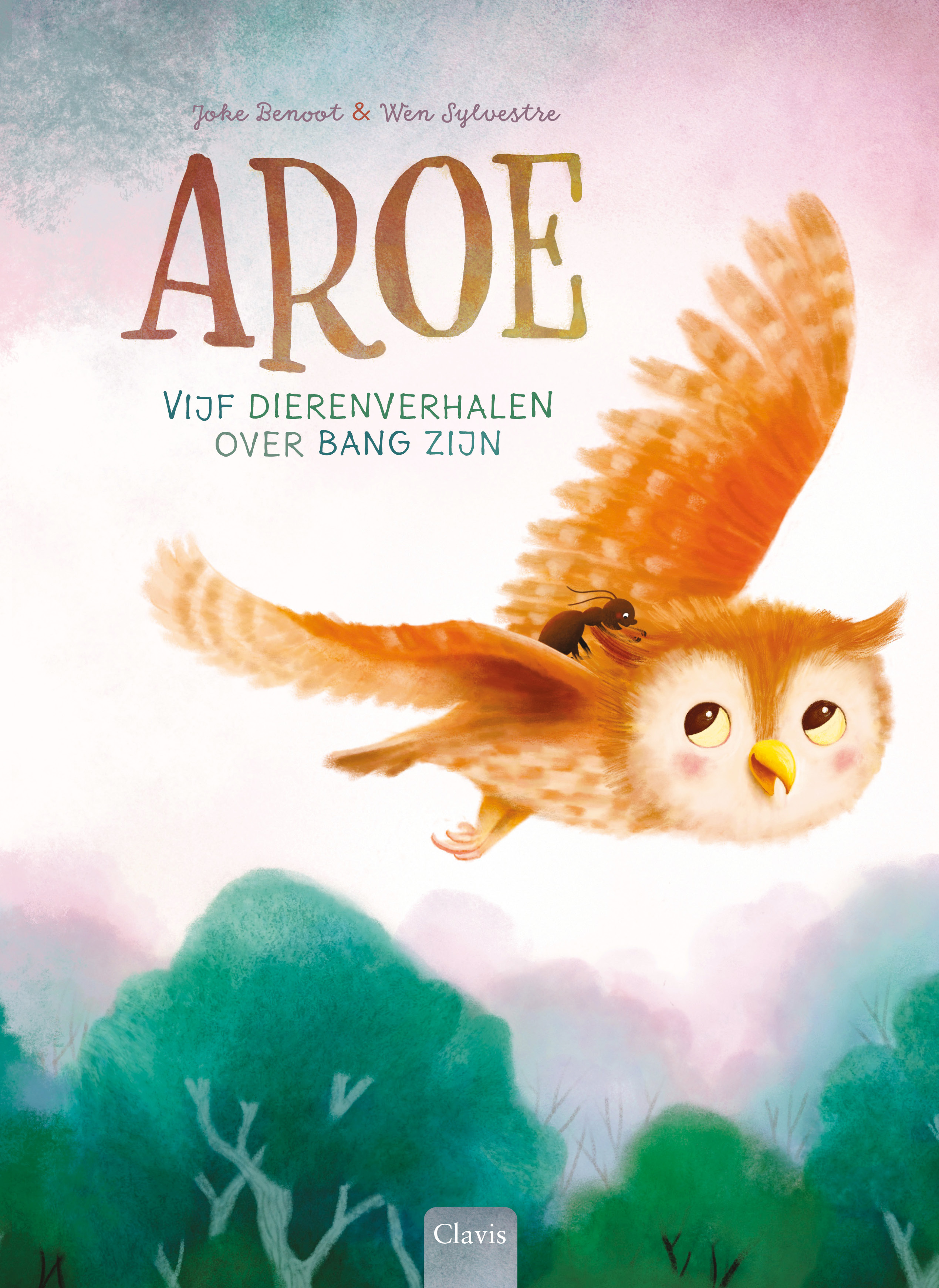 Aroe. Vijf dierenverhalen over bang zijn