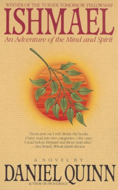 Ishmael: An Adventure of the Mind and Spirit (Ishmael, #1)