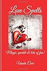 Love Spells: Magic sparkle & lots of fun!
