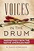 Voices in the Drum: Narratives from the Native American Past