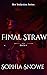 Final Straw (Her Seduction #4)
