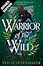 Warrior of the Wild by Tricia Levenseller Warrior of the Wild by Tricia Levenseller