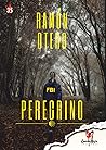 Peregrino by Ramón Otero