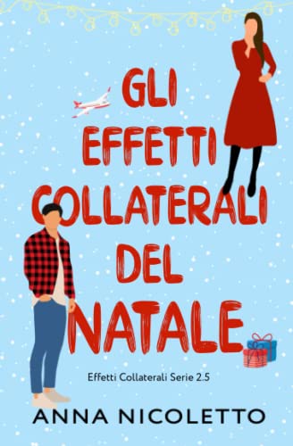Gli effetti collaterali del Natale (Paperback)