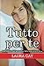 Tutto per te (Italian Edition)
