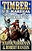 Timber: U.S. Marshal: Showdown In Billings: A Western Adventure (Timber: United States Marshal Western Book 90)