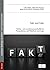 Fakt Und Fake by Lothar Bluhm
