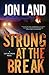 Strong at the Break: A Caitlin Strong Novel