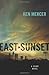 East on Sunset: A Crime Novel