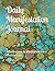 Daily Manifestation Journal...