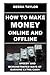 HOW TO MAKE MONEY ONLINE AN...