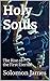 Holy Souls: The Rise of the...