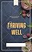 THRIVING WELL: The path to ...