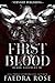 First Blood (Blood Brothers...