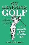 On Learning Golf:...