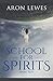 Final Test (Spirit School #2)
