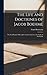 The Life and Doctrines of Jacob Boehme: The God-Taught Philosopher; an Introduction to the Study of His Works