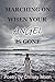 Marching On When Your Angel...