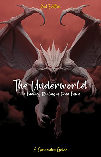 The Underworld: The Fantasy Realms of Penn Fawn (2nd Edition)