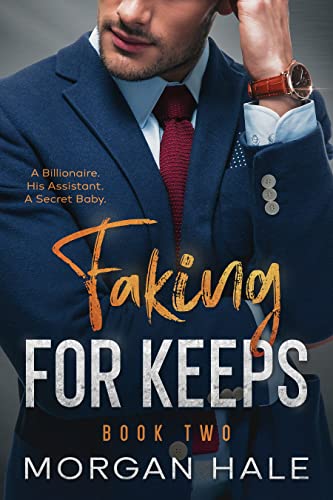 Faking for Keeps: Book Two (Kindle Edition)