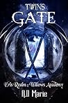 Twins Gate: Eris Realm: Willows Academy Twins Gate: Eris Realm: Willows Academy