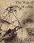The War of the Worlds - H. G. Wells: Annotated