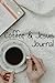 Coffee & Jesus Journal