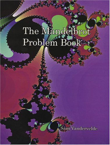 The Mandelbrot problem book: A compilation of problems from the Mandelbrot Competition, 1995-2002 (Unknown Binding)