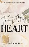 Tempt My Heart