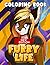 Furry Life Coloring Book: A...
