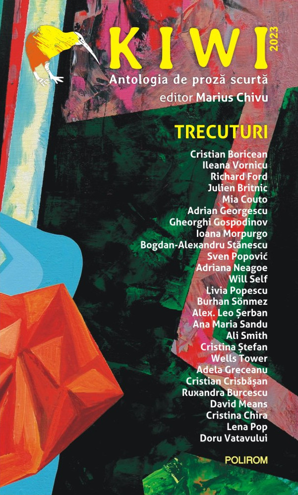 Kiwi 2023: antologia de proză scurtă: trecuturi