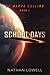 School Days (SC Marva Collins) by Nathan Lowell